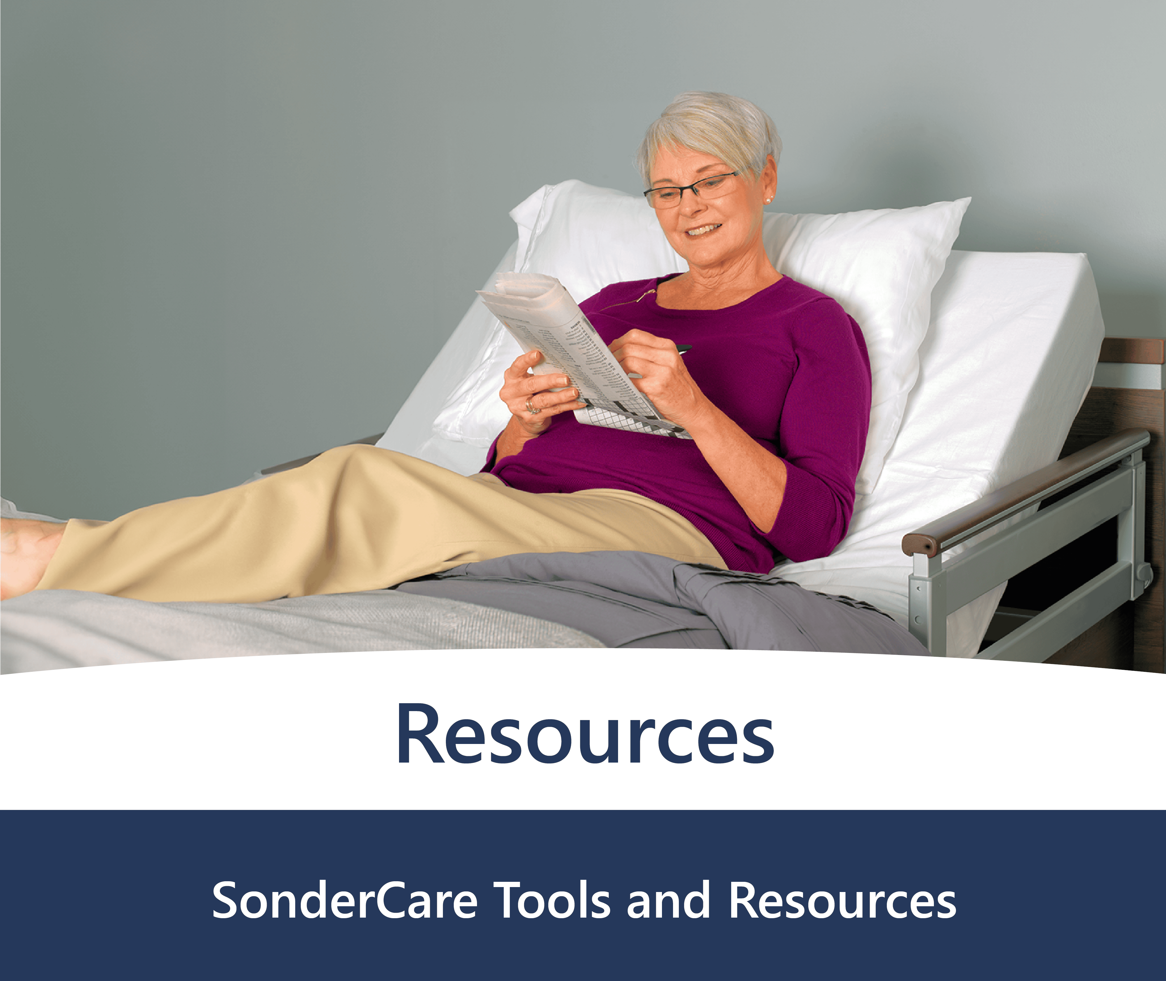 An older adult sits comfortably on a hospital bed, engrossed in reading a newspaper. The white pillows and sheets add a touch of serenity. Text at the bottom reads: "Discover valuable resources - SonderCare Tools and Resources.